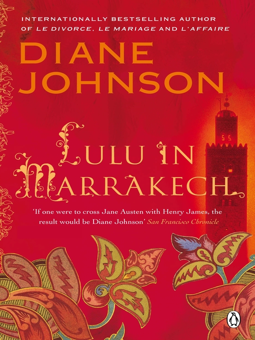 Title details for Lulu in Marrakech by Diane Johnson - Available